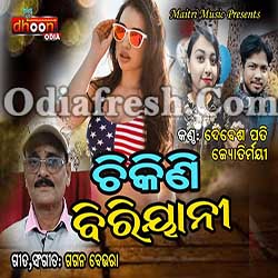 CHIKINI BIRAYANI (DEBESH PATI, JYOTIRMAYEE) ODIA SONG